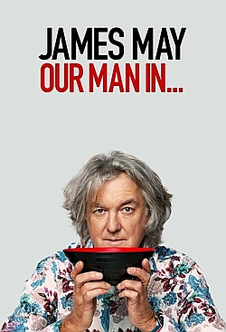 Постер к Джеймс Мэй: Наш человек в Японии